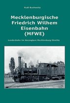 Mecklenburgische Friedrich Wilhelm Eisenbahn