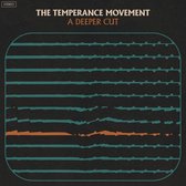 The Temperance Movement - A Deeper Cut (LP)