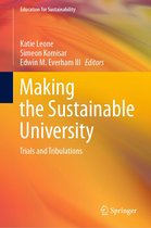 Education for Sustainability - Making the Sustainable University