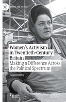 Gender and History - Women’s Activism in Twentieth-Century Britain