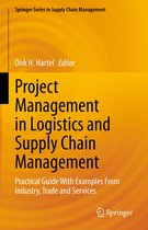 Springer Series in Supply Chain Management 15 - Project Management in Logistics and Supply Chain Management