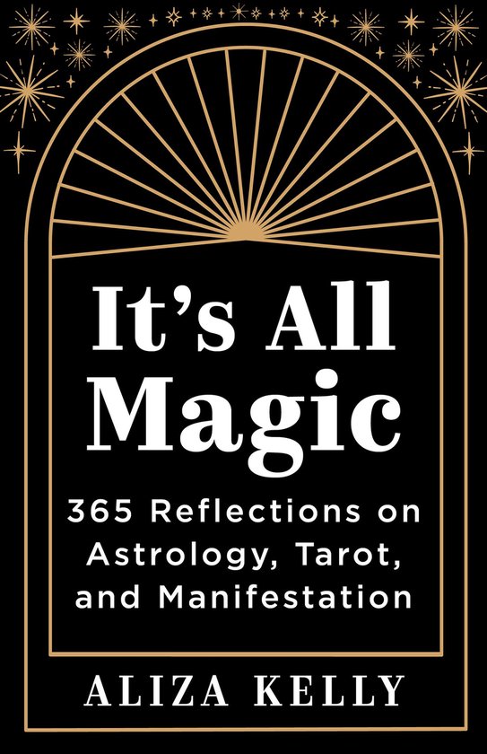 It's All Magic (ebook), Aliza Kelly | 9781401978709 | Boeken | bol