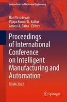 Lecture Notes in Mechanical Engineering - Proceedings of International Conference on Intelligent Manufacturing and Automation