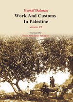 Anthropology 2 - Works and Customs in Palestine Volume I/2