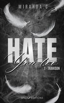 Hate you too 1 - Hate you too - Tome 1