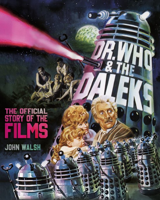 Dr. Who & The Daleks: The Official Story of the Films - cover