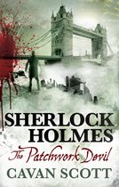 Sherlock Holmes 8 - Sherlock Holmes - The Patchwork Devil