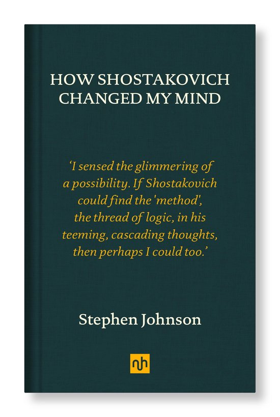 How Shostakovich Changed My Mind - cover