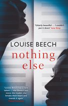 Nothing Else: The exquisitely moving novel that EVERYONE is talking about…