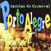 Various Artists - Porto Alegre: Sambas De Carnaval (CD)