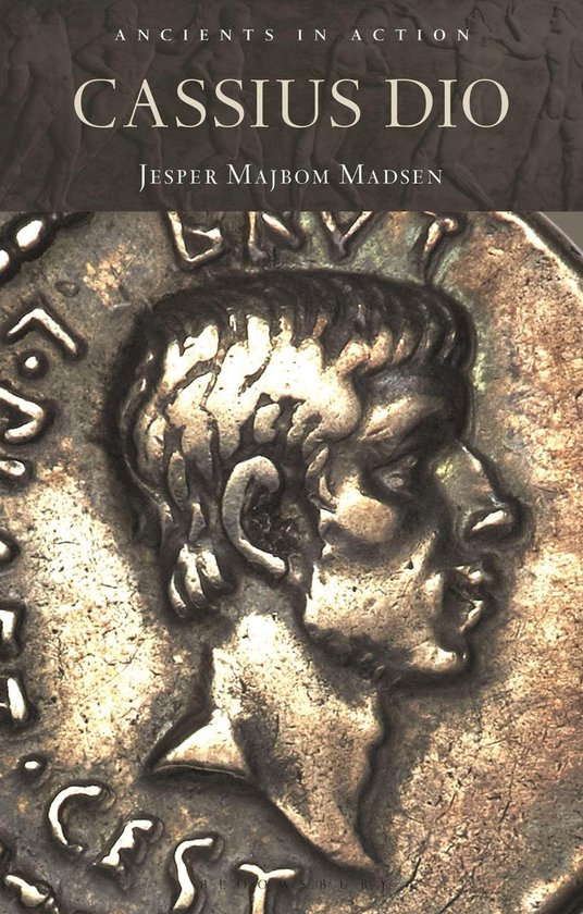 Ancients in Action - Cassius Dio - cover