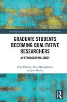 Routledge Research in Educational Equality and Diversity- Graduate Students Becoming Qualitative Researchers