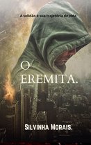 O eremita.