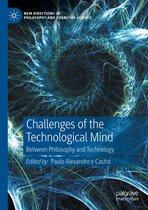 New Directions in Philosophy and Cognitive Science - Challenges of the Technological Mind