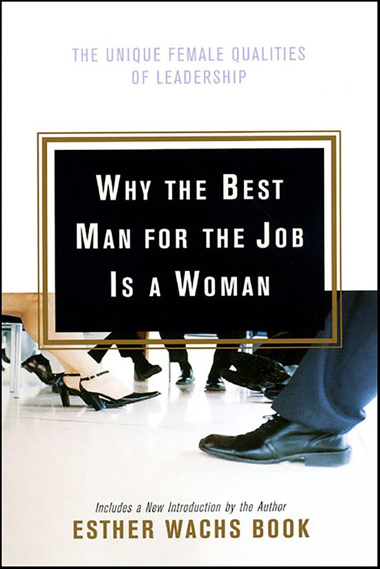 Why the Best Man for the Job Is a Woman - cover