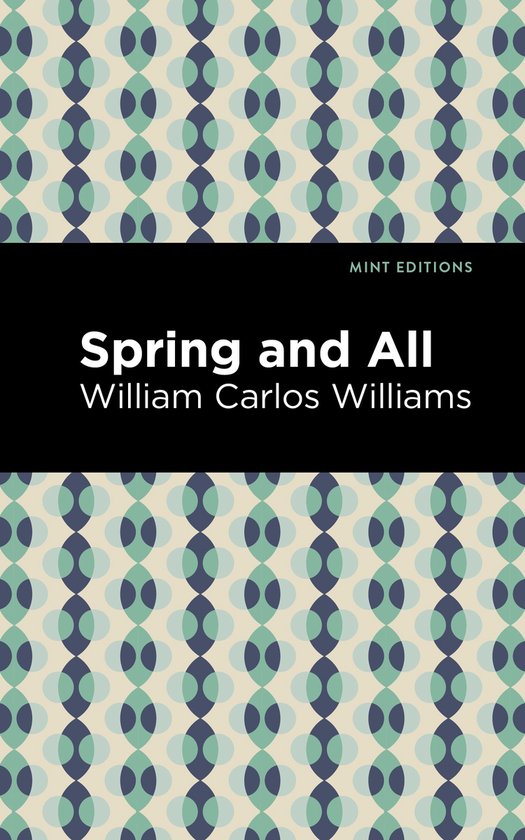 Boek kaft met geometrisch patroon in groen en beige, met 'Spring and All' en 'William Carlos Williams' in witte letters.
