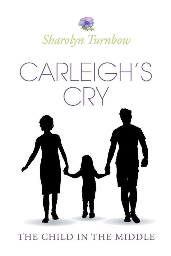 Chapter 2- Carleigh's Cry, "The Child in the Middle" - cover