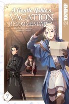 A Gentle Noble's Vacation Recommendation-A Gentle Noble's Vacation Recommendation, Volume 7
