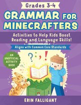 Reading for Minecrafters- Grammar for Minecrafters: Grades 34