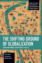 The Shifting Ground of Globalization