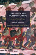 Historical Materialism-The Bewitched World of Capital