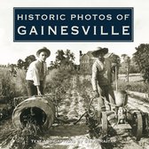 Historic Photos- Historic Photos of Gainesville