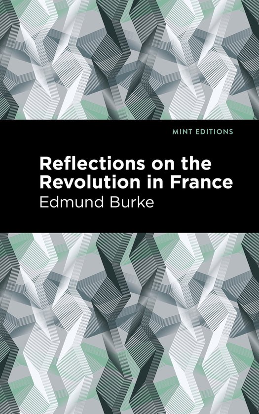 Mint Editions- Reflections on the Revolution in France
