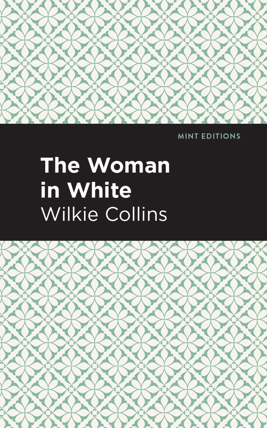Mint Editions-The Woman in White - cover