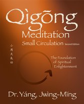 Boekomslag van Qigong Meditation Small Circulation, Second Edition, door Dr. Yang, Jwing-Ming. Bruine achtergrond met witte tekst.