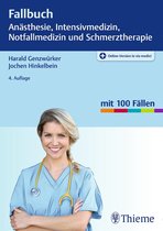 Fallbuch - Fallbuch Anästhesie, Intensivmedizin und Notfallmedizin