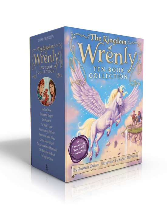 The Kingdom of Wrenly TenBook Collection The Lost Stone The Scarlet Dragon Sea Monster The Witch's Curse Adventures in Flatfrost Beneath the The Bard and the Beast The Pegasus Quest
