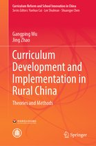Curriculum Reform and School Innovation in China- Curriculum Development and Implementation in Rural China