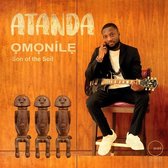 Atanda - Omonile, Son Of The Soil (CD)
