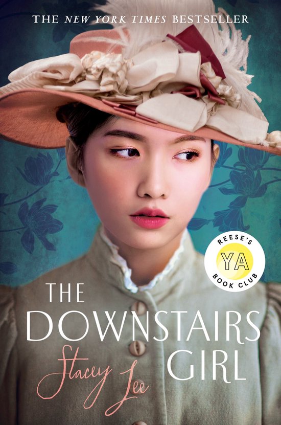 The Downstairs Girl: Reese's YA Book Club - cover