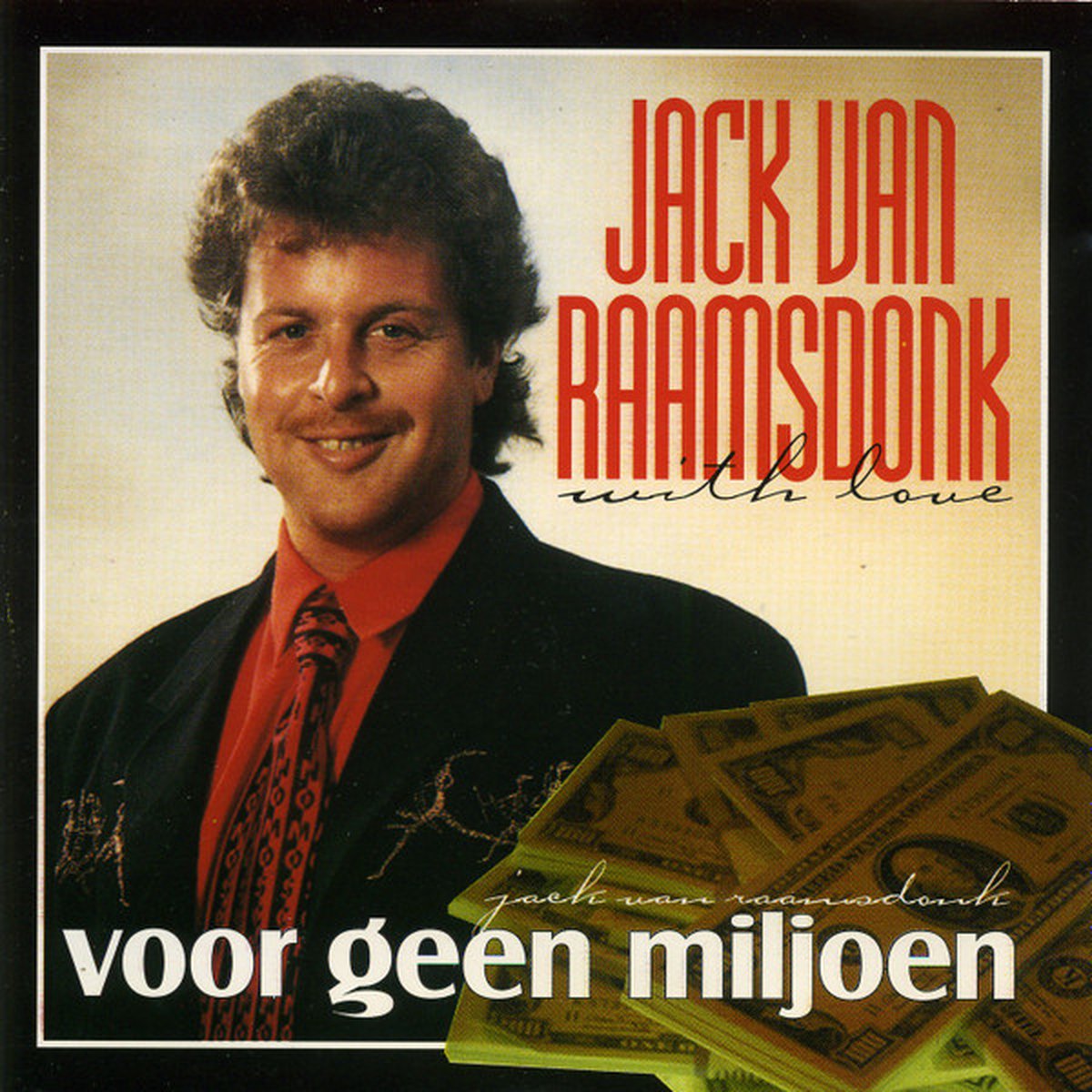 Jack van Raamsdonk - Voor geen miljoen