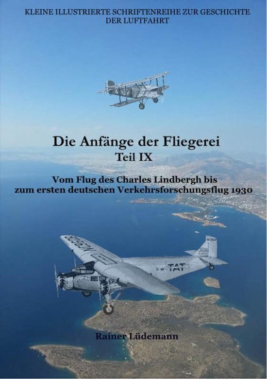 Die Anfänge der Fliegerei Teil IX - cover