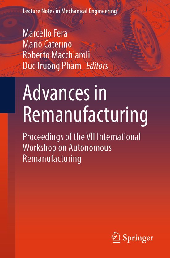 Lecture Notes in Mechanical Engineering- Advances in Remanuf ... - cover