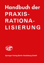 Handbuch Der Praxis-Rationalisierung