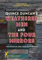 Afro-Latin@ Diasporas- Quince Duncan's Weathered Men and The Four Mirrors