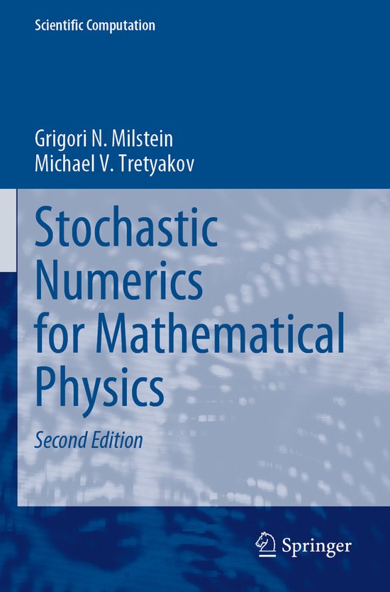 Scientific Computation- Stochastic Numerics for Mathematical ... - cover