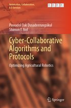 Automation, Collaboration, & E-Services- Cyber-Collaborative Algorithms and Protocols