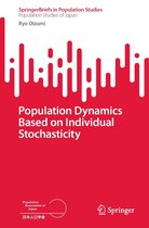 SpringerBriefs in Population Studies - Population Dynamics Based on Individual Stochasticity