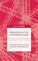 Freedom in the Anthropocene