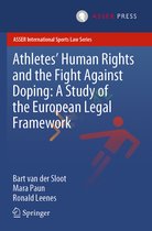 Athletes Human Rights and the Fight Against Doping A Study of the European Leg