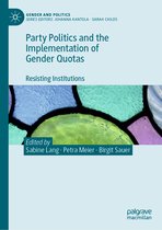 Gender and Politics- Party Politics and the Implementation of Gender Quotas
