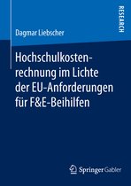 Hochschulkostenrechnung im Lichte der EU-Anforderungen für F&E-Beihilfen