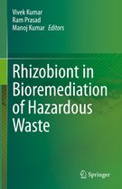 Rhizobiont in Bioremediation of Hazardous Waste
