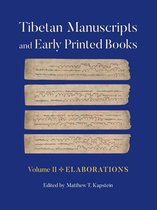 Tibetan Manuscripts and Early Printed Books, Volume II