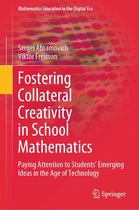 Mathematics Education in the Digital Era 23 - Fostering Collateral Creativity in School Mathematics
