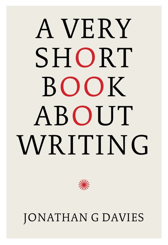 A Very Short Book About Writing - cover